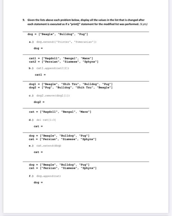 Solved 9. Given the list above each problem below, display | Chegg.com