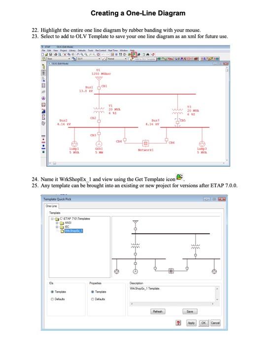 Creating a OneLine Diagram 1. Enter four new