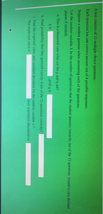 Solved A test consists of 15 multiple choice questions. Each | Chegg.com