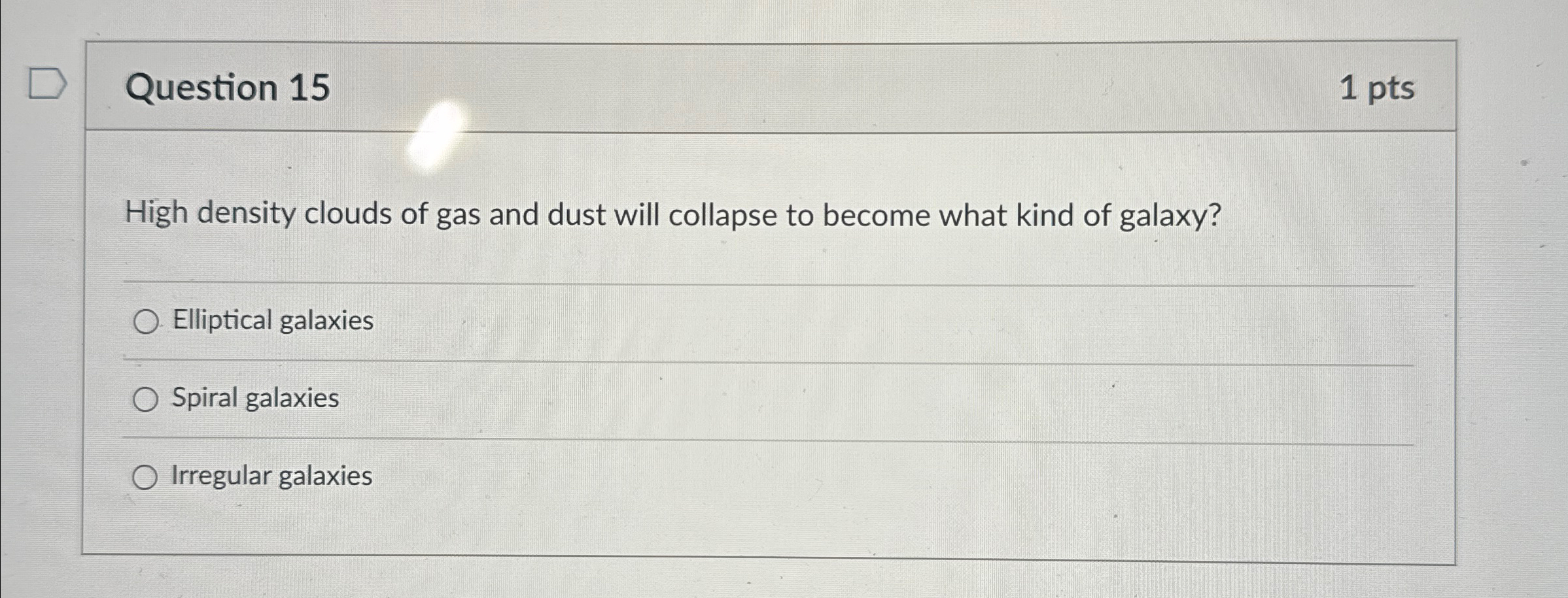 Solved Question 151ptsHigh density clouds of gas and dust | Chegg.com
