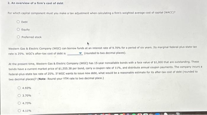 Solved 1 The Basic Wacc Equation The Calculation Of Wacc 3359