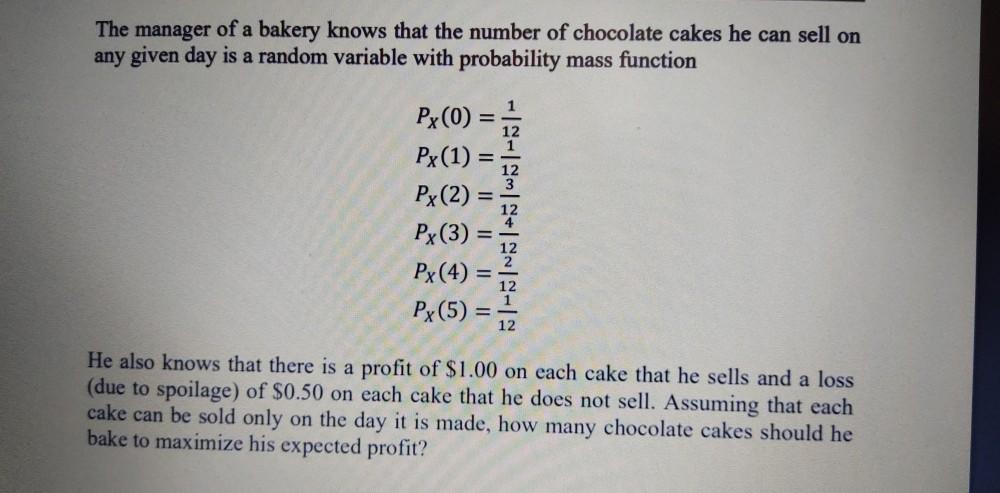 Solved The manager of a bakery knows that the number of | Chegg.com