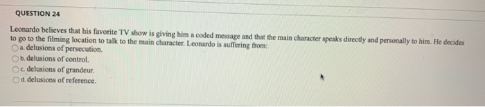 Solved QUESTION 24 Leonardo believes that his favorite TV | Chegg.com