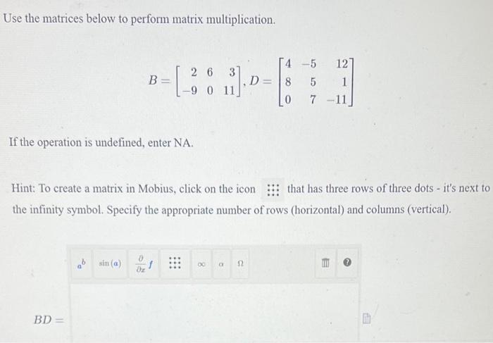 Solved Use the matrices below to perform matrix | Chegg.com