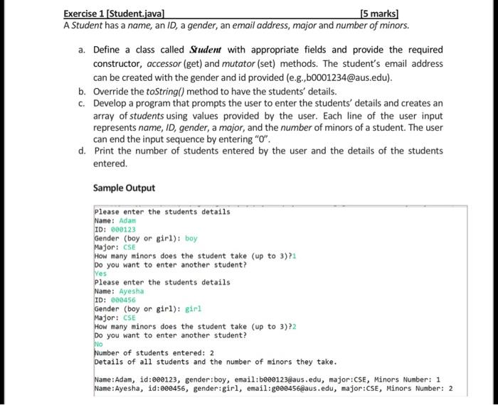 Solved Exercise 1 [Student.java) [5 marks] A Student has a | Chegg.com