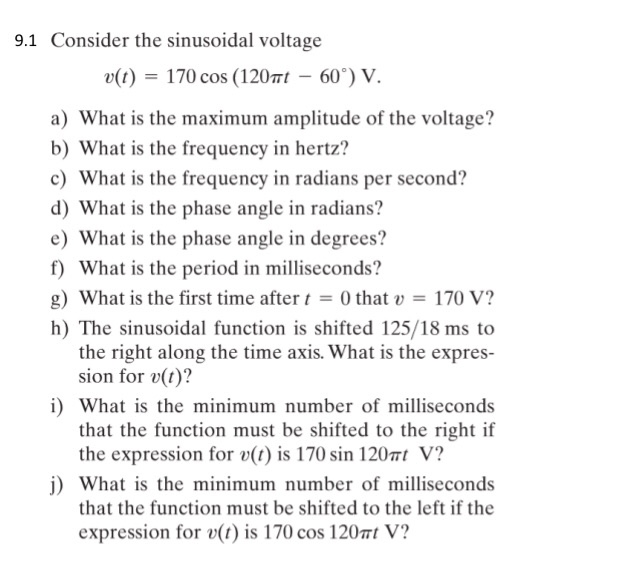 Solved 9.1 Consider The Sinusoidal Voltage V(t) = 170 Cos