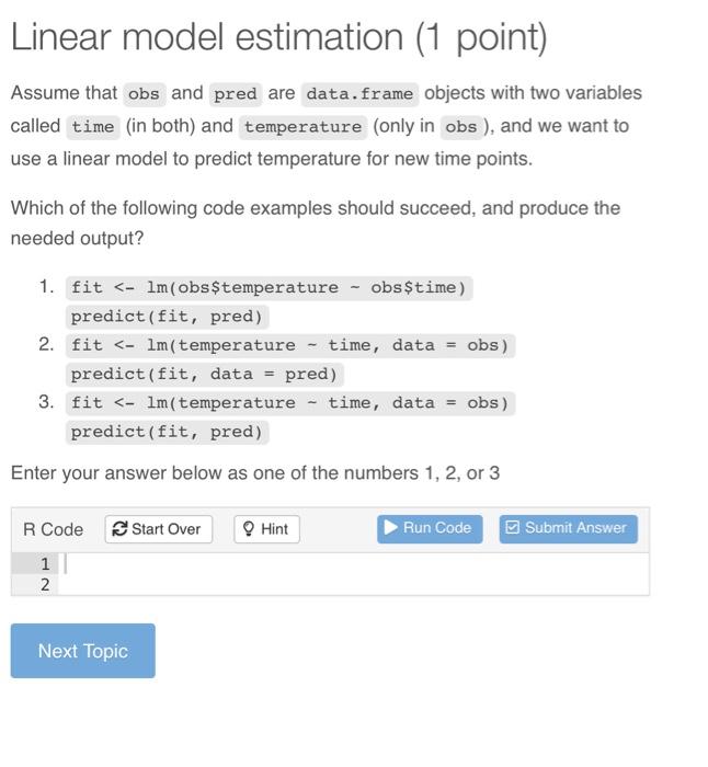 Solved Linear model estimation (1 point) Assume that obs and | Chegg.com