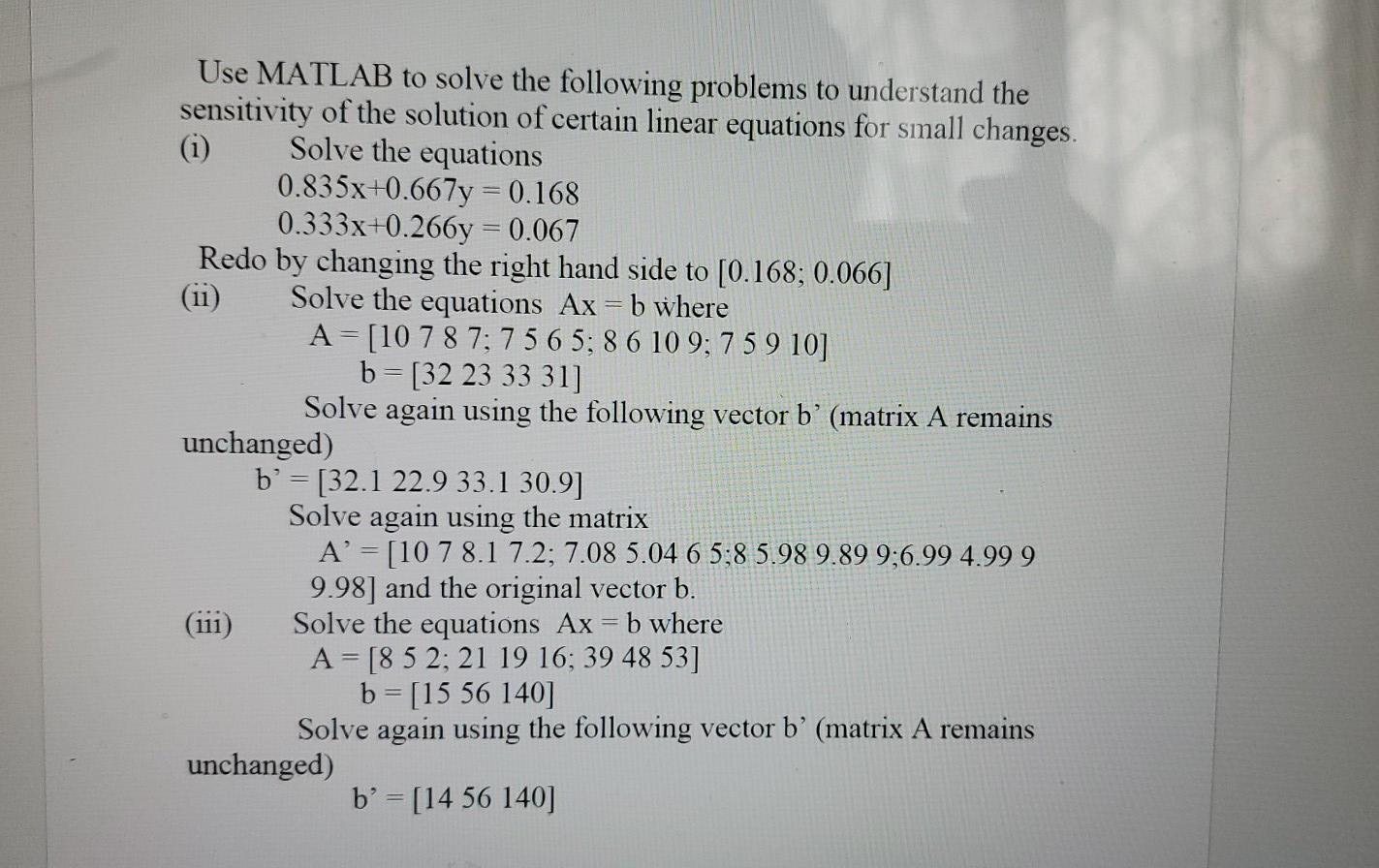 Solved Use MATLAB to solve the following problems to | Chegg.com
