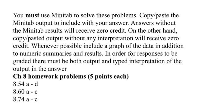 Solved You must use Minitab to solve these problems. | Chegg.com