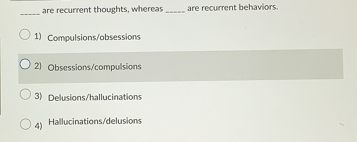 Solved q, ﻿are recurrent thoughts, whereas q, ﻿are recurrent | Chegg.com