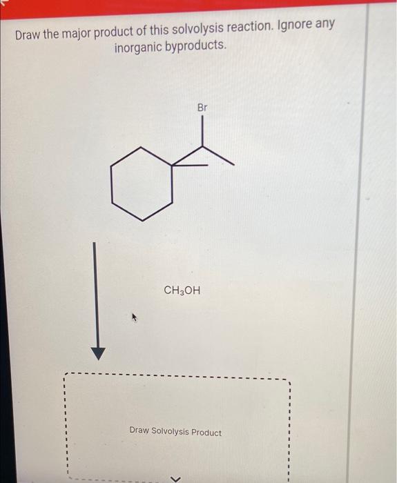 Solved R Draw the major product of this SN1 reaction. Ignore | Chegg.com