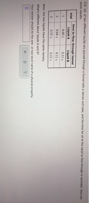 Solved 114. mL of two different liquids are poured through a | Chegg.com