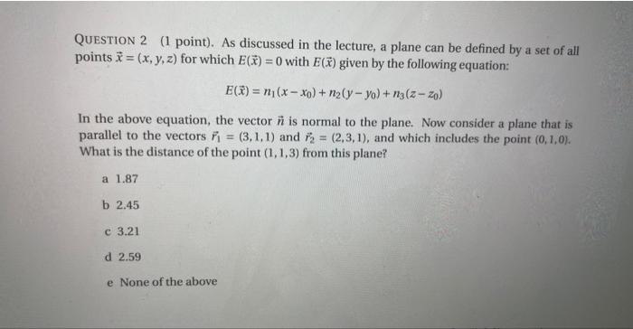 Solved QUESTION 2 (1 point). As discussed in the lecture, a | Chegg.com