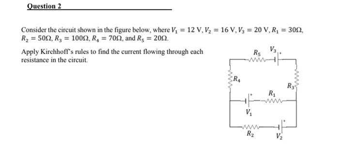 Solved Question 2 = Consider the circuit shown in the figure | Chegg.com