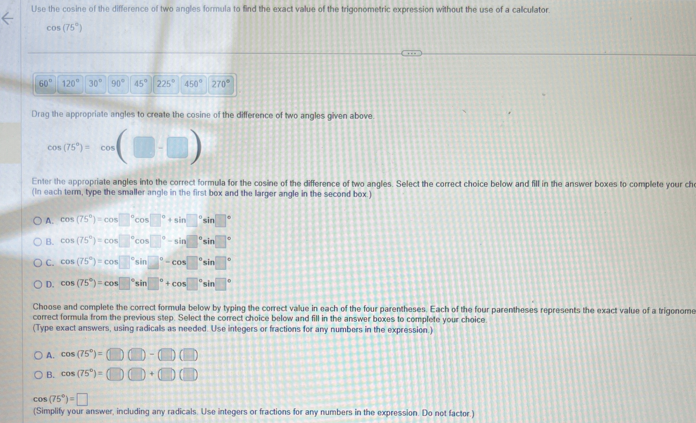 Solved Use the cosine of the difference of two angles | Chegg.com