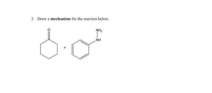 Solved 3. Draw a mechanism for the reaction below. | Chegg.com
