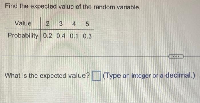 Solved Find the expected value of the random variable. What | Chegg.com