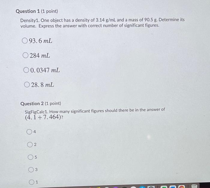 Solved Question 1 (1 point) Density1. One object has a | Chegg.com