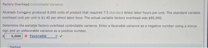 Solved Factory Overhead Controllable Variance Alvarado | Chegg.com