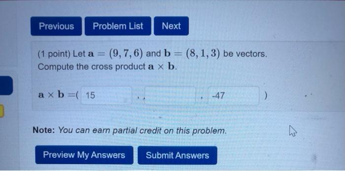 Solved (1 Point) Let A=(9,7,6) And B=(8,1,3) Be Vectors. | Chegg.com