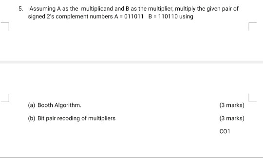 Solved 5. Assuming A As The Multiplicand And B As The | Chegg.com