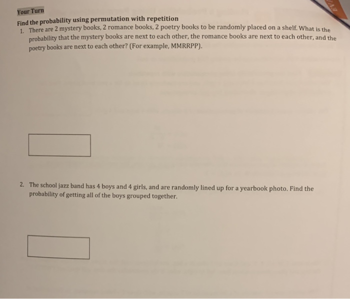 Solved Your Turn Find The Probability Using Permutation W Chegg Com