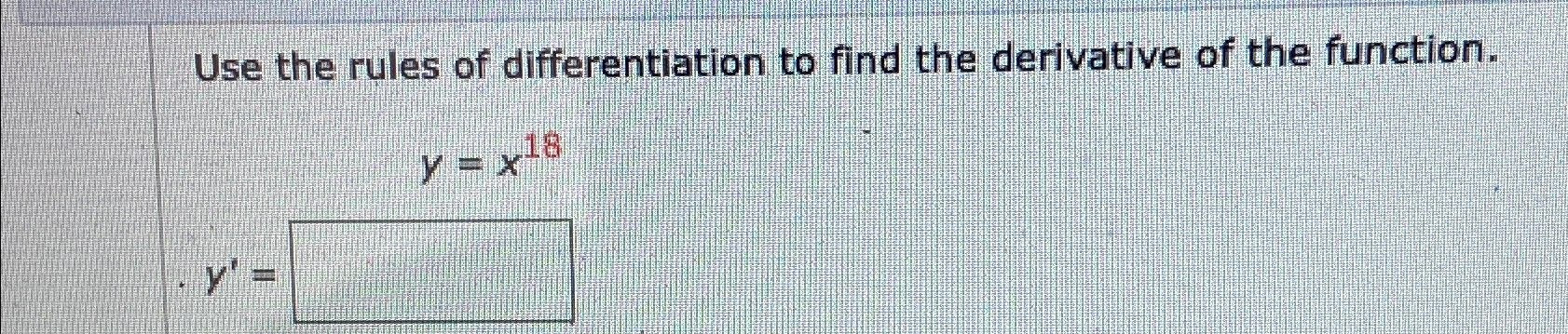 Solved Use the rules of differentiation to find the | Chegg.com