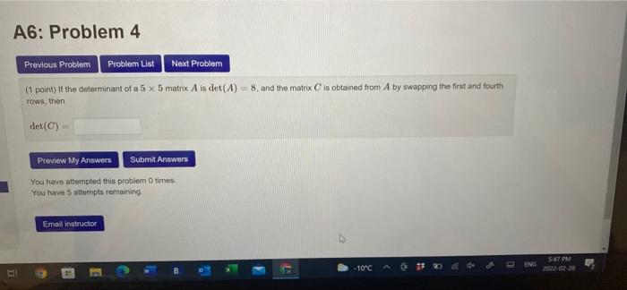 Solved A6: Problem 4 Previous Problem Problem List Next | Chegg.com