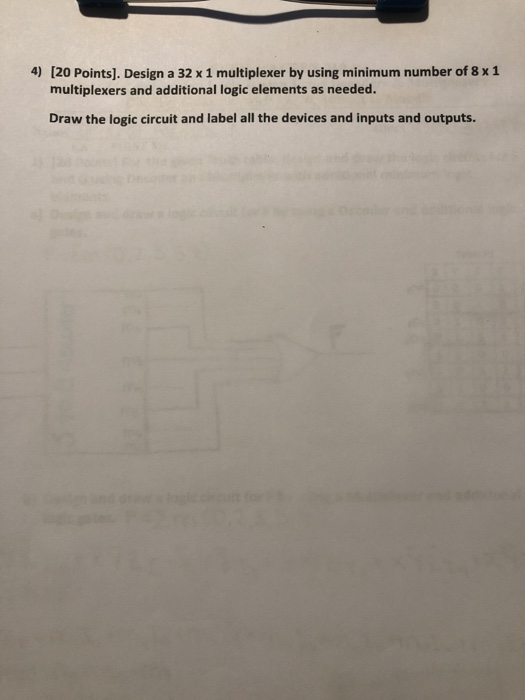 Solved 4) [20 Points). Design a 32 x 1 multiplexer by using | Chegg.com