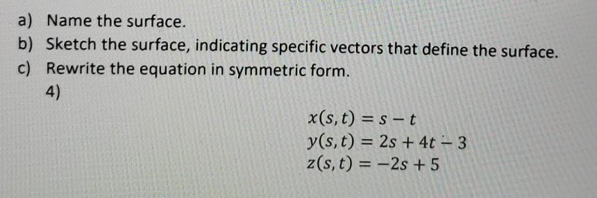 Solved A) Name The Surface. B) Sketch The Surface, | Chegg.com