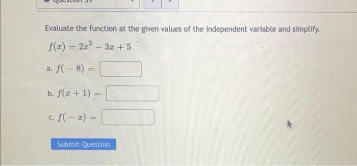 Solved Evaluate the function at the given values of the | Chegg.com