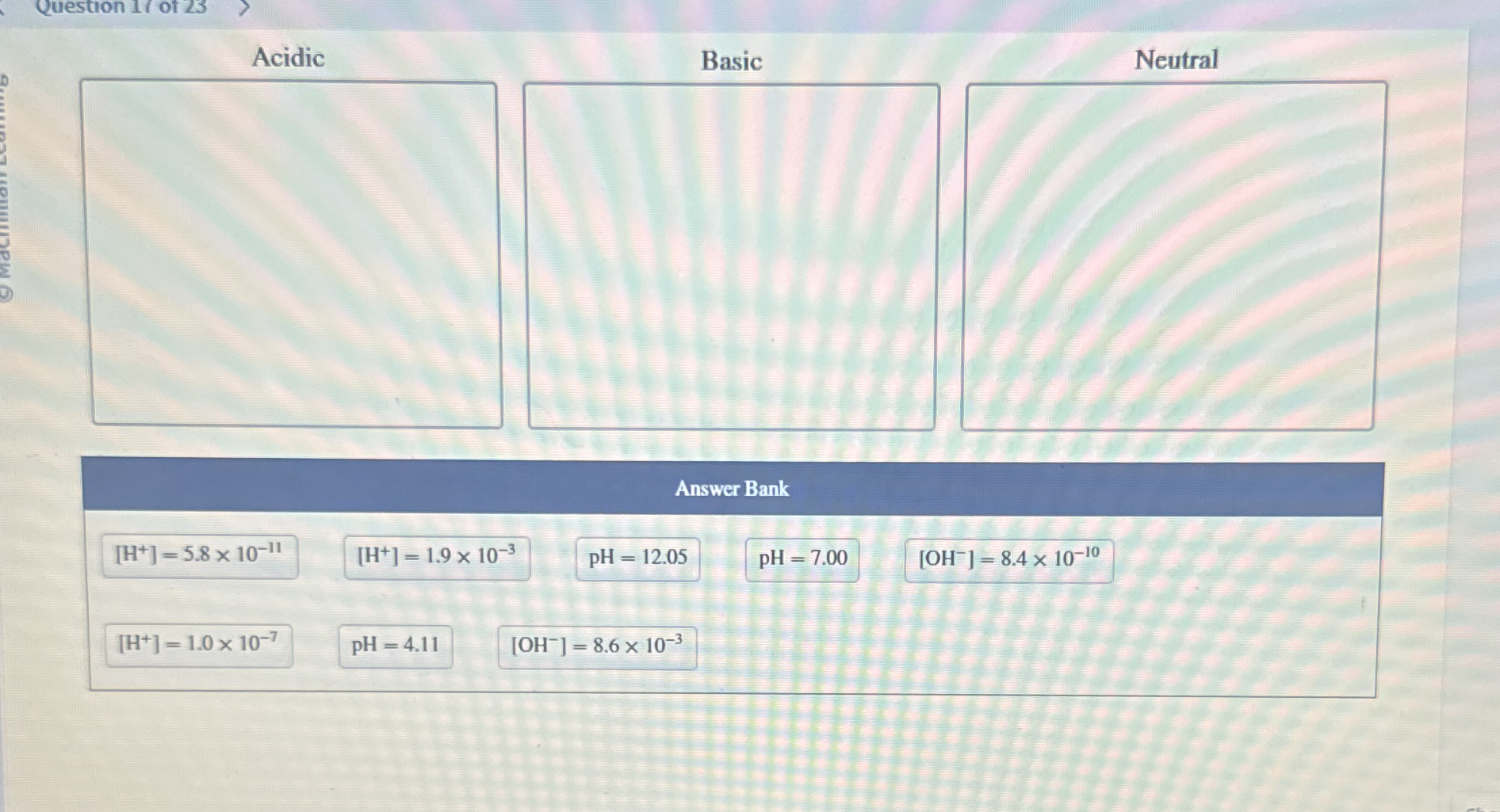 Solved Question 1? ﻿of 23AcidicBasicNeutralAnswer | Chegg.com