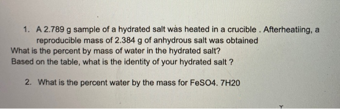 Solved 1 A 2789 G Sample Of A Hydrated Salt Was Heated In 0050