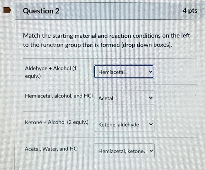 Solved Match the starting material and reaction conditions | Chegg.com