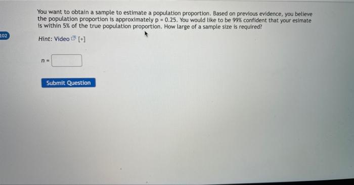 Solved You want to obtain a sample to estimate a population | Chegg.com