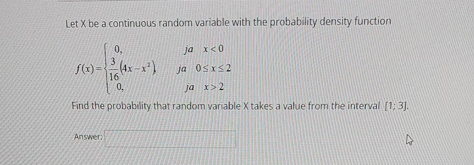 Solved Let X Be A Continuous Random Variable With The 5843