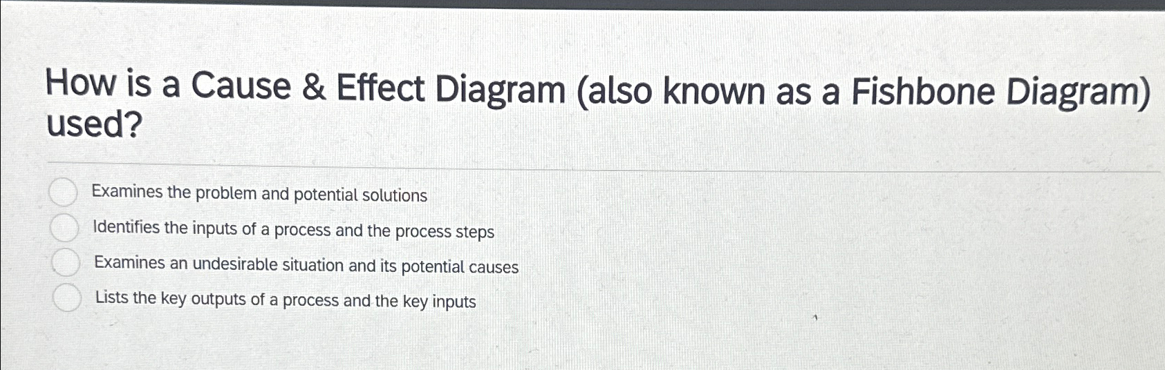 Solved How is a Cause & Effect Diagram (also known as a | Chegg.com