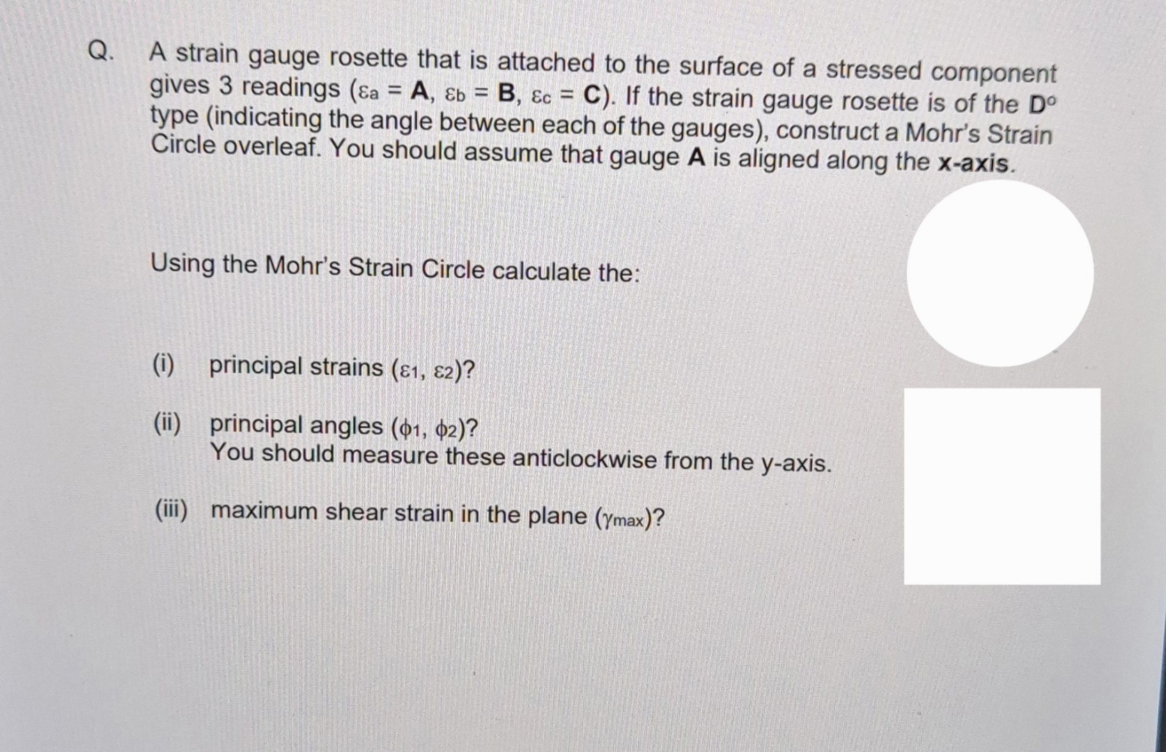 Solved Q. ﻿A strain gauge rosette that is attached to the | Chegg.com