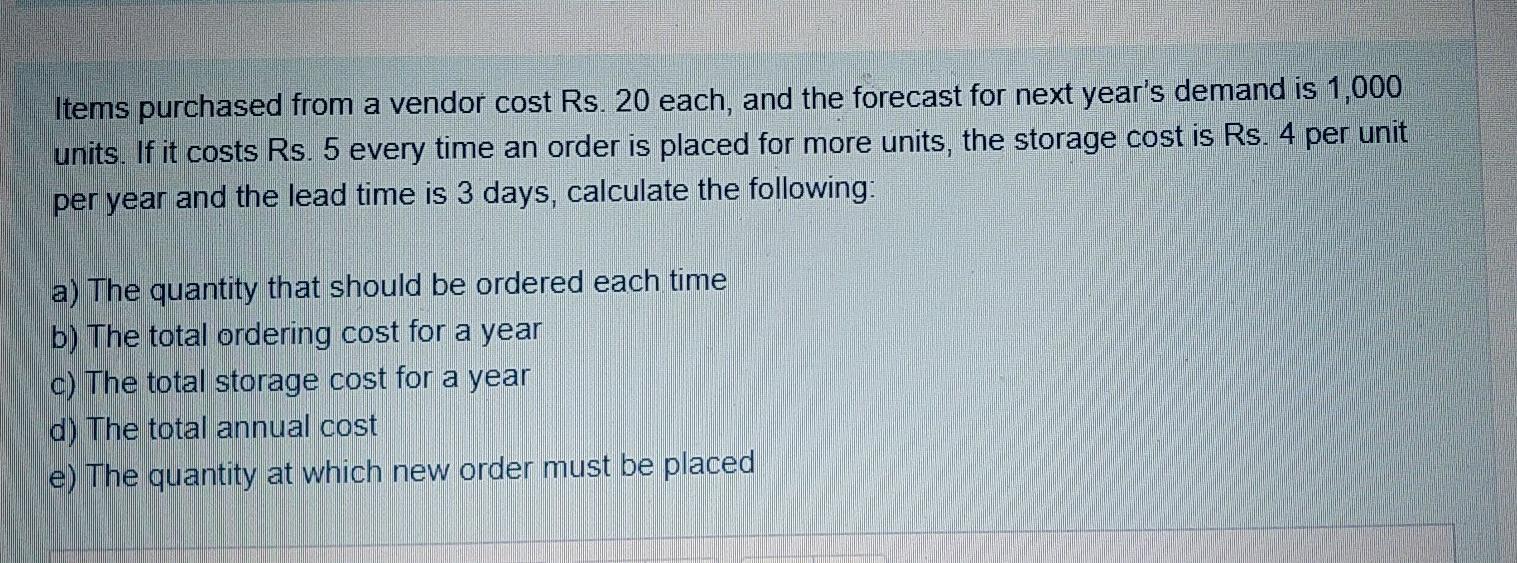 Solved Items purchased from a vendor cost Rs. 20 each, and