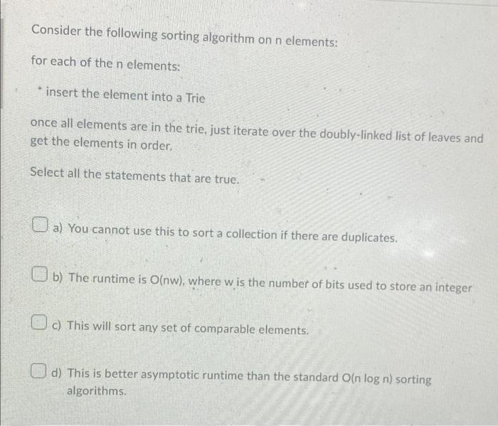 Solved Consider The Following Sorting Algorithm On N | Chegg.com