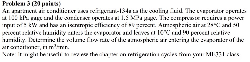 Solved Problem 3 (20 ﻿points)An apartment air conditioner | Chegg.com