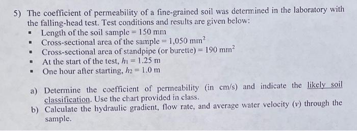 5) The coefficient of permeability of a fine-grained | Chegg.com