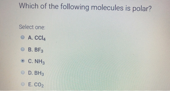 Solved Which Of The Following Molecules Is Polar? Select One | Chegg.com Solved Which Of The Following Molecules Is Polar? Select One | Chegg.com
