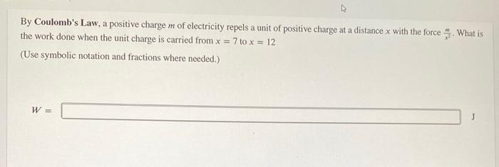 Solved By Coulomb S Law A Positive Charge M Of Electricity Chegg Com