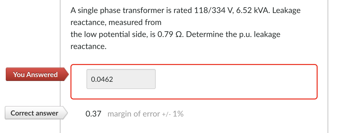 Solved A single phase transformer is rated 118334V,6.52kVA. | Chegg.com