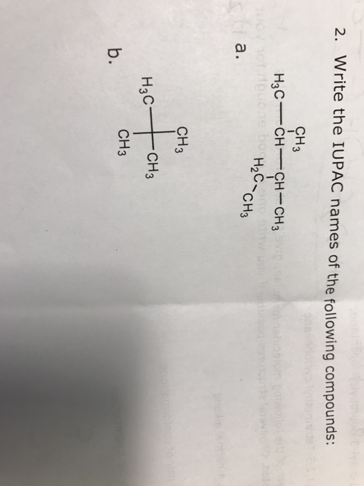 Solved 2. Write The IUPAC Names Of The Following Compounds: | Chegg.com