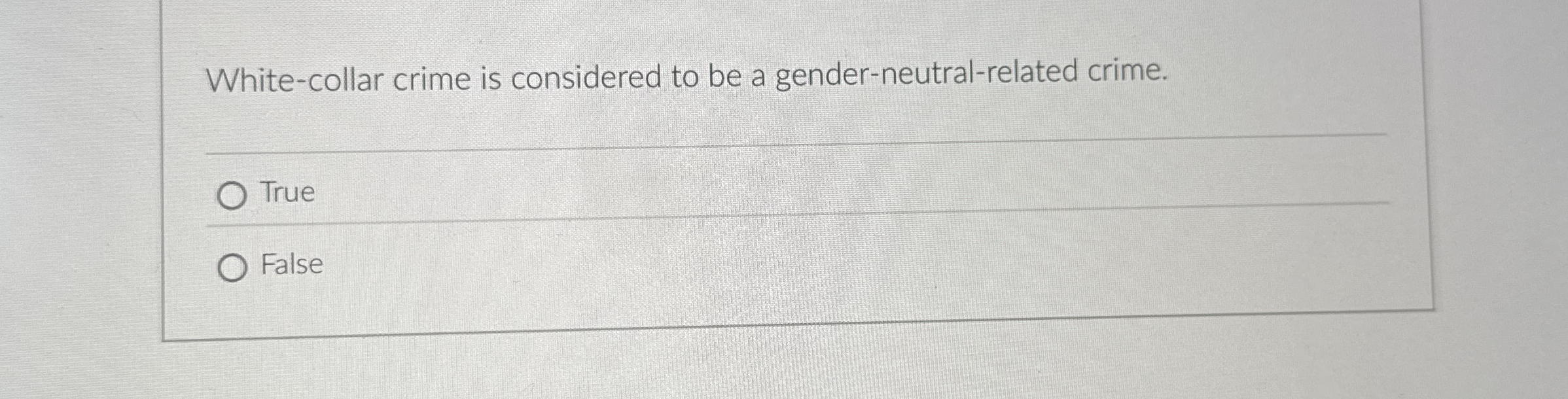 [Solved] Whitecollar crime is considered to be a genderne