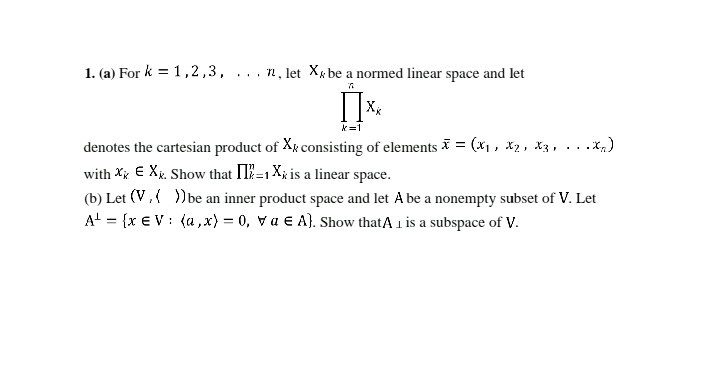 Solved X 1 1 A For K 1 2 3 N Let Xxbe A Normed Chegg Com