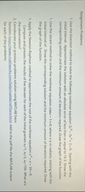 Assignment ProblemsUse the bisection method to solve | Chegg.com