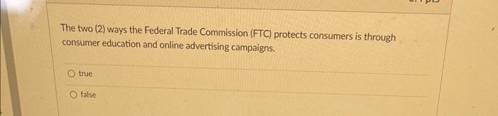 Solved The Two (2) Ways The Federal Trade Commission (FTC) | Chegg.com